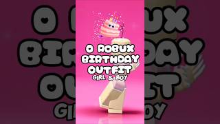 0 ROBUX BIRTHDAY OUTFIT BOY amp GIRL roblox [upl. by Griffin]