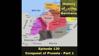 Ep 130 – The Conquest of Prussia Part I  from Konrad of Masovias offer to the first Prussian [upl. by Anir]