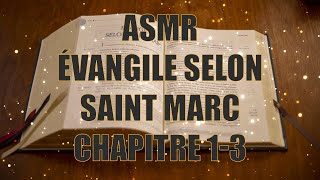 ASMR Évangile  Marc 13 [upl. by Zetnwahs533]