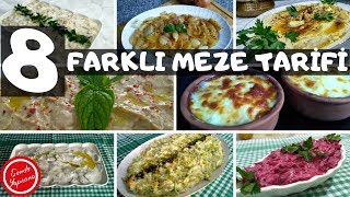 8 Farklı Meze Tarifleri ve Çeşitleri [upl. by Annoyi55]