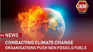 Combating climate change Organizations push non fossil fuel [upl. by Alleyne]