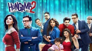 Hungama 2 Full Movie  Shilpa Shetty  Paresh Rawal  Pranitha Subhash  Review amp Facts HD [upl. by Cahn]