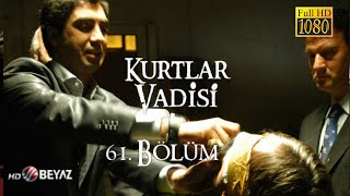 Kurtlar Vadisi 61Bölüm Beyaz TV HD [upl. by Israeli]