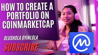 How To Create A Portfolio On Coin Market Cap To Monitor All Your Tokens At Once [upl. by Hadnama]