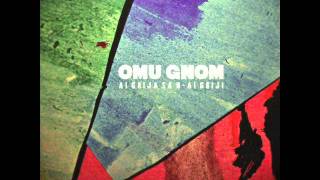 Omu Gnom  Intro [upl. by Eislrahc349]