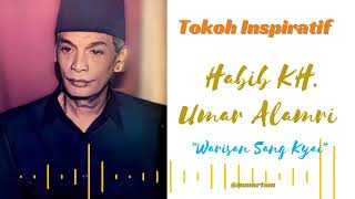 Habib KH Umar Alamri  Warisan Sang Kyai  Tokoh Inspiratif [upl. by Enoitna]