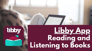 Reading and Listening to Books in the Libby App [upl. by Adnylem29]