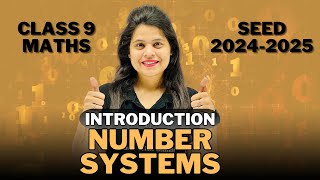 Number Systems  Introduction  Chapter 1  SEED 20242025 [upl. by Zumwalt]