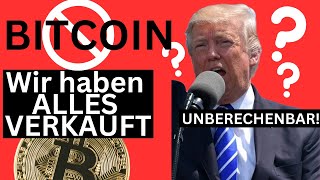 Bitcoin  Wir haben alles verkauft  Warum [upl. by Hester296]