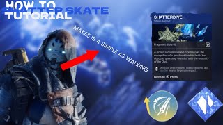 HOW TO SHATTER SKATE DESTINY 2 [upl. by Geraud]