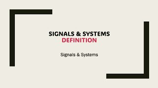 11 Signals amp Systems [upl. by Llerrad348]