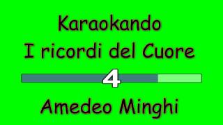 Karaoke Italiano  I ricordi del cuore  Amedeo Minghi Testo [upl. by Switzer958]