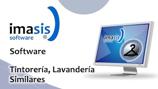 Cómo manejar Tintorería Lavandería Software Imasis nueva versión 2024 [upl. by Airotal]