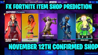 November 12th 2023 Fortnite Item Shop CONFIRMED  Fortnite Early Item Shop Prediction November 12th [upl. by Derriey408]