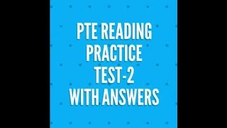 PTE Reading Test2 for practice with answers  PTE Academic [upl. by Yenatirb]