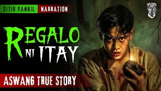 REGALO NI ITAY  Kwentong Aswang  Aswang True Story  Aswang Stories [upl. by Vicki]