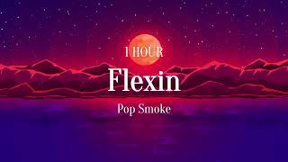 Pop Smoke Flexing 1 hour loop [upl. by Shaikh703]