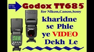 GodoxTT685 TTL ek nazar me Canon Nikon Sony A Budget Flash for best results  हिन्दी [upl. by Asilanom498]