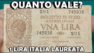 1 Lira Biglietto di Stato Italia Laureata Banconota Una Lira Qual è il Valore Quanto Vale [upl. by Westland562]