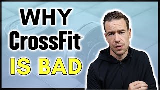 Why CrossFit® Is Bad For You [upl. by Acinor]