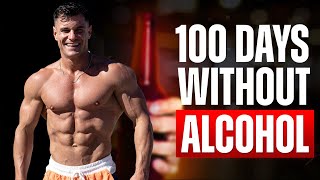 I Quit Alcohol For 100 Days  This Is What Happened [upl. by Powell717]