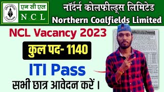 NCL ITI Apprentice Vacancy 2023  NCL Apprentice Vacancy  Total seat 1140  iti exam [upl. by Craw992]