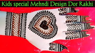 Kids Mehndi Design for Hands ❤🔥  Easy mehandi Design for Kids  Rakhi Latest kids Mehendi design [upl. by Mukul]