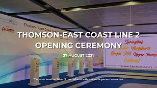 ThomsonEast Coast Line 2 TEL2 Opening Ceremony Highlights [upl. by Aelaza]