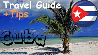 Travel Guide amp Tips For Cuba 2024 [upl. by Akili341]