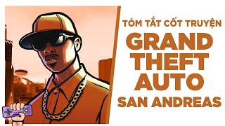 Tóm Tắt Game GRAND THEFT AUTO SAN ANDREAS  Cướp Đường Phố GTA SA [upl. by Ellenwahs10]