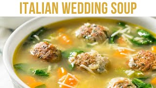 Easy Italian Wedding Soup Recipe That Will Impress Your Guests [upl. by Swithbert161]