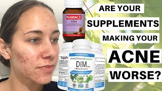 Hormonal Acne Supplements MADE MY ACNE WORSE DIM amp VITEX for Acne [upl. by Friedberg133]