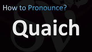 How to Pronounce Quaich Scottish bowl [upl. by Ellek]