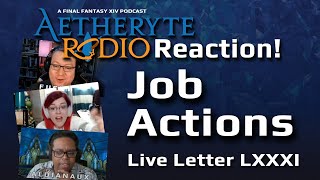 FFXIV Live Letter LXXXI with Aetheryte Radio  Job Trailer Reactions [upl. by Enamrahs252]