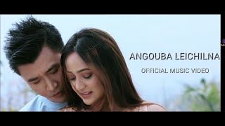 ANGOUBA LEICHIL  Shilheiba amp Bala  Arbin amp Chitra Official Movie Song√ [upl. by Nohj]