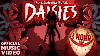 DAISIES A Hazbin Hotel Song  Black Grpyh0n amp Baasik 1 HOUR [upl. by Georges]