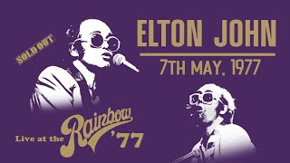 Elton John  Live in London May 7th 1977 [upl. by Aeriela451]