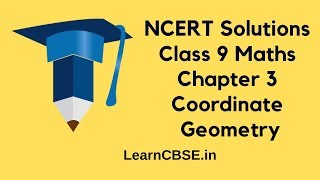 NCERT Solutions for Class 9 Maths Chapter 3 Coordinate Geometry Exercise 31 Question 1 [upl. by Nailimixam]