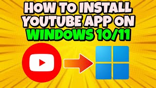 Install YouTube App on Windows 1110 [upl. by Llorrad970]