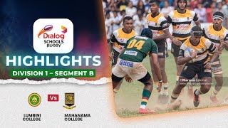 HIGHLIGHTS – Lumbini College vs Mahanama College – Div 1 Segment B  DSRL24 [upl. by Nais638]