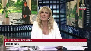 Traidores el editorial de Viviana Canosa [upl. by Illehs]