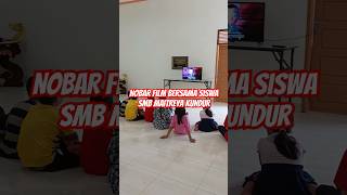 Nonton Film Bareng Bersama Siswa SMB  shorts nontonbareng nobar film [upl. by Icken]