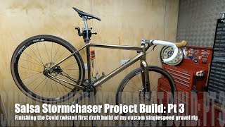 Salsa Stormchaser Gravel Bike Project Build Pt 3 [upl. by Akehsal]