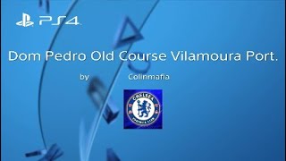 Dom Pedro Old Course Vilamoura Portugal RCR Fly over guide on TGC2019 [upl. by Iveson468]