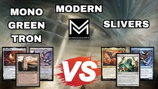 Mono Green Tron VS Slivers MTG Modern [upl. by Pik]