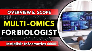 MULTI OMICS FOR BIOLOGIST What is Multi Omics Overview and Scope of MultiOmics bioinformatics [upl. by Alic190]