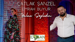 Çatlak Şanzel amp Emrah Buyur Yalan Söyledin 2024 [upl. by Gaskins]