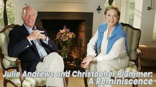 Julie Andrews and Christopher Plummer A Reminiscence 2005 [upl. by Haik]