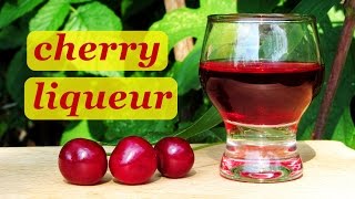 How to make Сherry liqueur recipes of homemade liqueur [upl. by Hsenid]