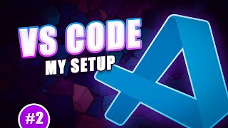 VS Code  My Setup 2  Code editor [upl. by Ydollem]